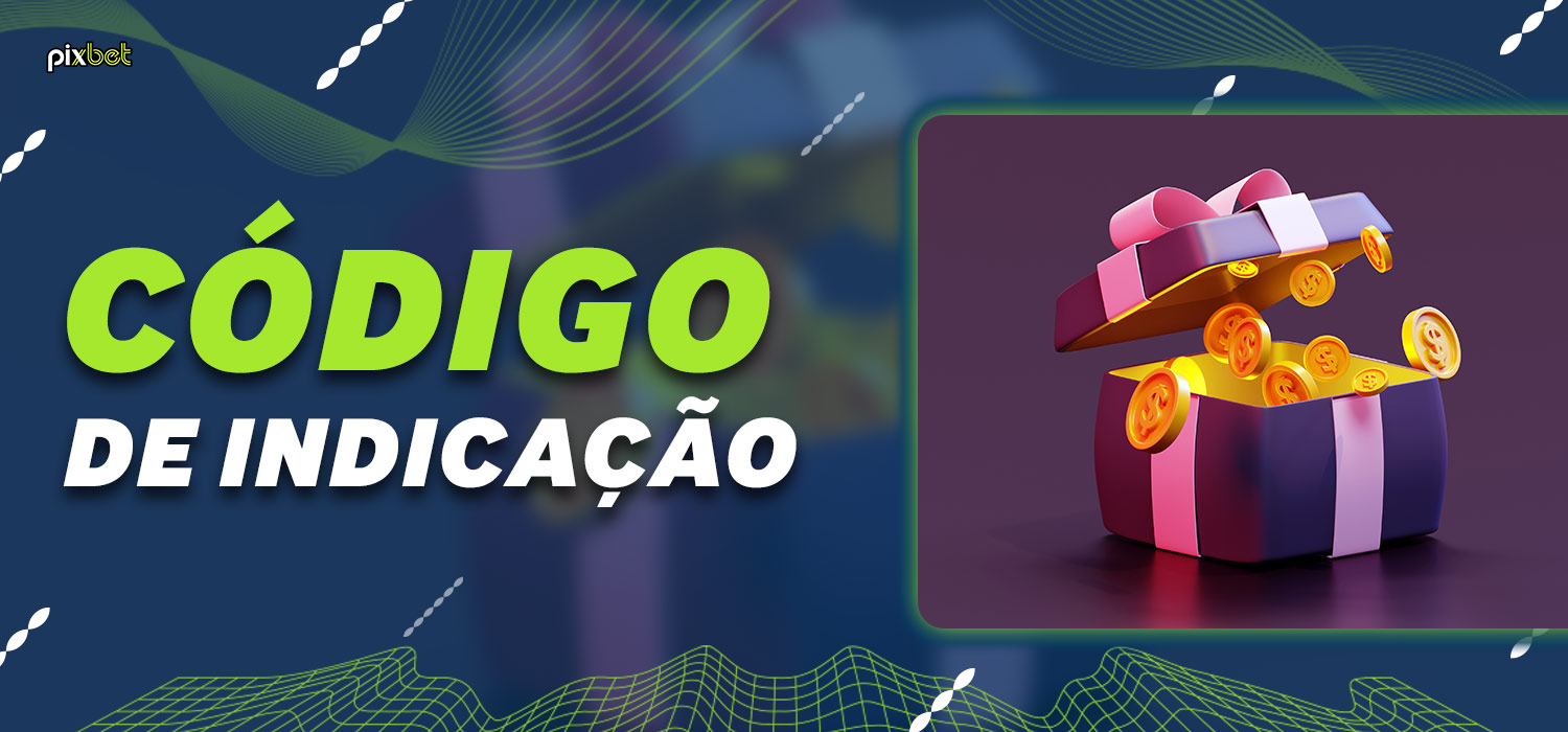 ▷ Codigo Promocional PixBet - Bônus de Boas-Vindas